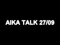 Aika Online: AIKA TALK 27/09/13