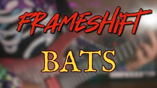 Watch Frameshift Bats video