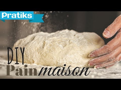 comment faire du pain