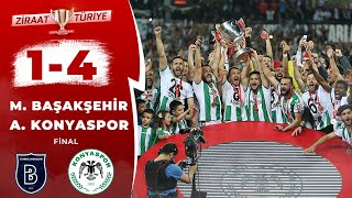 Medipol Başakşehir 1-4 Atiker Konyaspor Maç Özeti (Ziraat Türkiye Kupası Final M