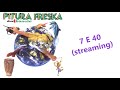 7 e 40 - Pitura Freska (streaming)