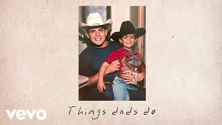 Watch Thomas Rhett Things Dads Do video