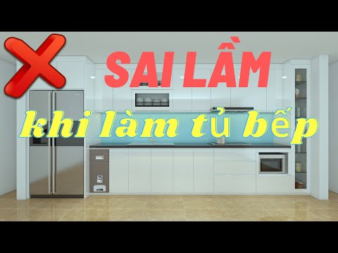 Những sai lầm mà chủ nhà cần tránh khi làm tủ bếp (Nội thất Vinhouses)