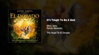 Watch Elton John Its Tough To Be A God video