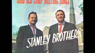 Watch Stanley Brothers Who Will Sing For Me video