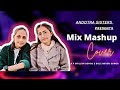 Mix Mashup//Cover//Manisha Andotra & Isha Andotra @ishaandotra @APDHILLON1