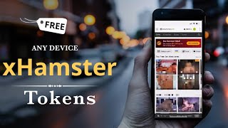 ✅ xHamster  HACK/MOD Tutorial - How to Get Free Tokens in xHamster App!! iOS & A