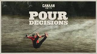 Watch Canaan Smith Pour Decisions video
