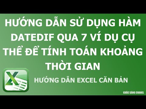 Hướng dẫn sử dụng hàm Datedif qua 7 ví dụ cụ thể