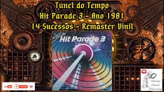 Hit Parade 3 - Ano 1981 - 14 Sucessos Internacionais - Remaster Vinil.