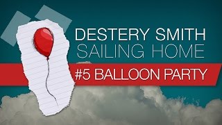 Watch Destery Smith Balloon Party video