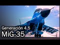 MiG-35: el renacimiento de una leyenda