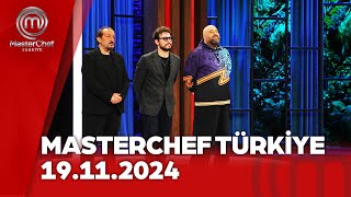 Masterchef Türkiye 19.11.2024