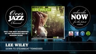 Watch Lee Wiley Down To Steamboat Tennessee video
