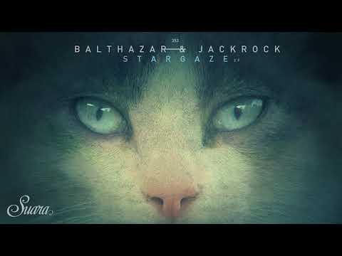 Balthazar &amp; JackRock - Stargaze (Original Mix) [Suara]