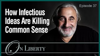 On Liberty EP37 You can’t hide from “The Saad Truth”
