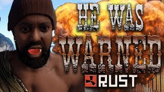 Rust He Was Warned - Episode 112