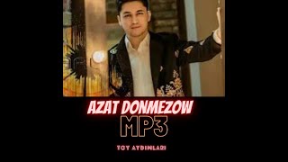 Yutubda.at Donmezow Mp3 Toy Aydimlari