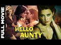 Hello Aunty Full Hindi Dubbed Movie | हेलो आंटी | Comedy Movie