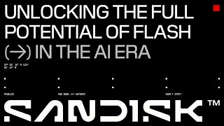 Sandisk Fms 2025 Keynote Unlocking The Full Potential Of Flash In The Ai Era
