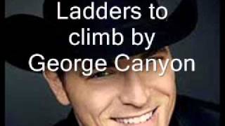 Watch George Canyon Ladders To Climb video