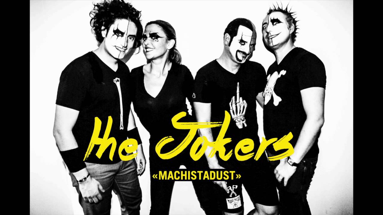 MACHISTADUST - The Jokers