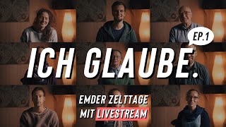 Was wir glauben. | Emder Zelttage 2020 (+ LIVESTREAM)