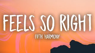 Watch Fifth Harmony Feel So Right video