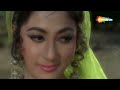 Chand Si Mehbooba ｜ Himalay Ki God Mein 1965 ｜ Manoj Kumar ｜ Mala Sinha ｜ Romantic Hindi Song