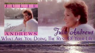 Watch Julie Andrews What Are You Doing The Rest Of You video