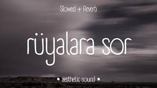 Mustafa Ceceli - Rüyalara Sor (Slowed + Reverb)