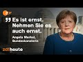 Corona-Krise - Merkel: Es ist ernst!