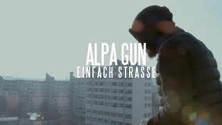 Watch Alpa Gun Einfach Strasse video