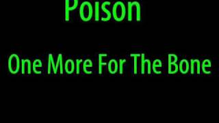 Watch Poison One More For The Bone video