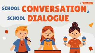 School Conversation, School Dialogue Easy English Learn English