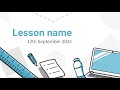 Lesson Overview | Video Template For Teachers