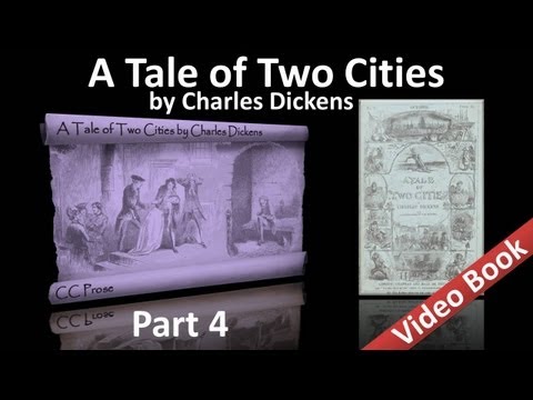 Part 4 - A Tale of Two Cities Audiobook by Charles Dickens (Book 02, Chs 14-19)