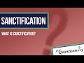 What is sanctification?