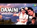 Damini - All Songs  | Full Album | Rishi Kapoor | Meenakshi Sheshadri | Sunny Deol