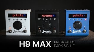 New! H9 Max Limited Edition Colors