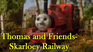 Thomas And Friends Skarloey Railway Theme