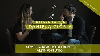 Daniela Gioria: come ho reagito di fronte all’infortunio