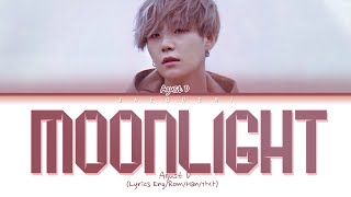 Agust D (SUGA) - Moonlight (저 달) (Lyrics Eng/Rom/Han/가사)