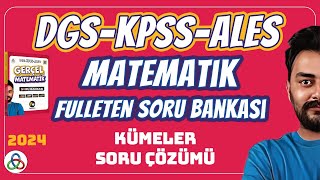 Kümeler Soru Çözümü 2024 Dgs Kpss Ales Matemati̇k Soru Bankasi