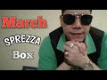 March 2018 Sprezza Box Unboxing