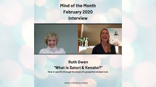 02 2020 Ruth Owen Mind of the Month February - What is Satori & Kensho?