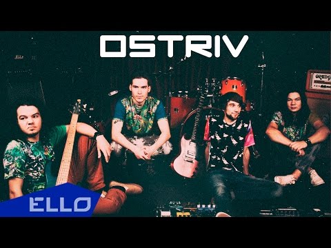Ostriv - Божеволію Ello Up