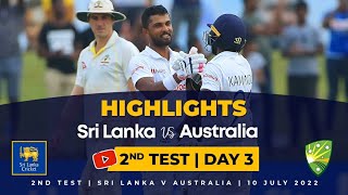 Day 3 Highlights | 2nd Test, Sri Lanka vs Australia 2022