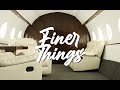 Finer Things Official Music Video (feat. Dro Benji & Avo Papi)