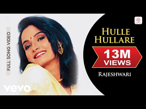 Rajeshwari Sachdev - Hulle Hullare Full Video